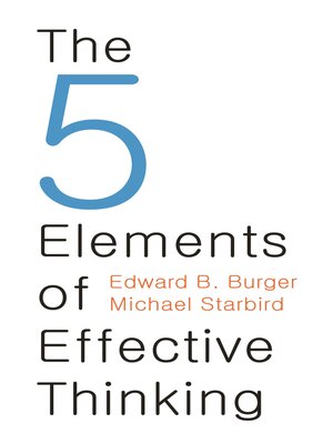 cover image of The 5 Elements of Effective Thinking